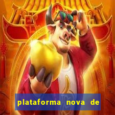 plataforma nova de jogos de aposta